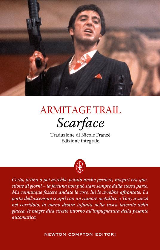 Scarface. Ediz. integrale - Armitage Trail - copertina