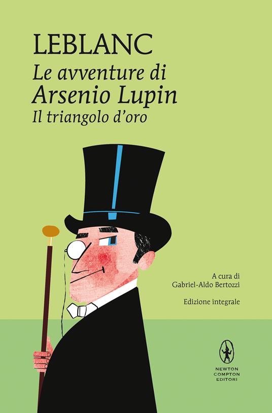 Il triangolo d'oro. Le avventure di Arsenio Lupin. Ediz. integrale - Maurice Leblanc - copertina