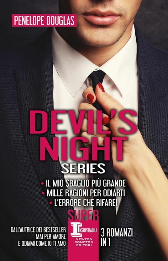 Devil's night series: Il mio sbaglio più grande-Mille ragioni per  odiarti-L'errore che rifarei - Penelope Douglas - Libro - Newton Compton  Editori - SuperInsuperabili | IBS