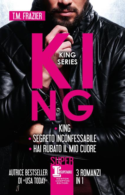 King series: King-Segreto inconfessabile-Hai rubato il mio cuore - T.M. Frazier - ebook