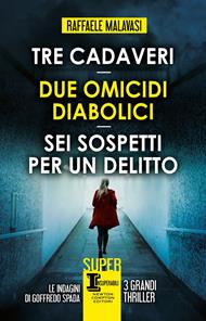 Tre cadaveri-Due omicidi diabolici-Sei sospetti per un delitto