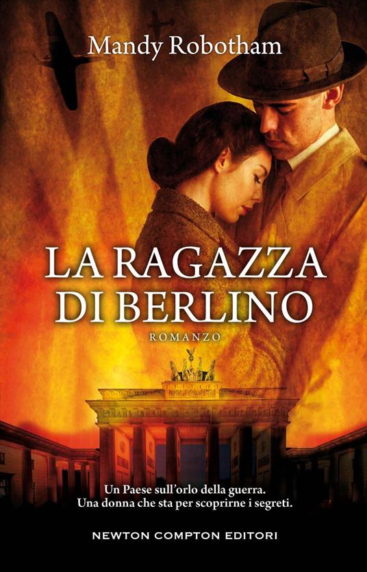 La ragazza di Berlino - Mandy Robotham,Alice Benassi - ebook