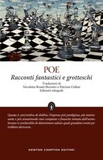 Racconti fantastici e grotteschi. Ediz. integrale