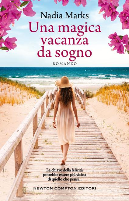 Una magica vacanza da sogno - Nadia Marks,Silvia D'Ovidio - ebook