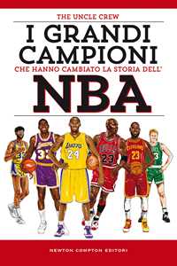 Image of I grandi campioni che hanno cambiato la storia dell'NBA