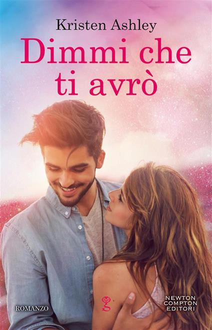 Dimmi che ti avrò. Rock chick series. Vol. 0.5 - Kristen Ashley - ebook