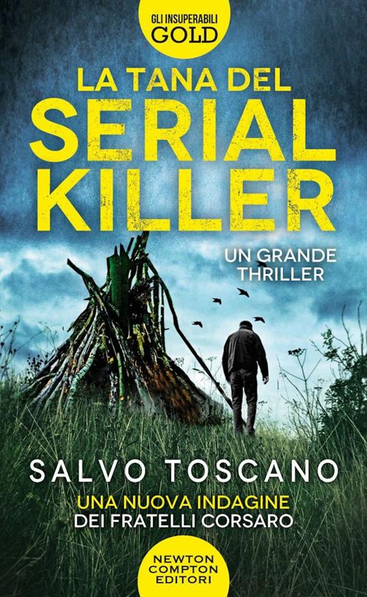 La tana del serial killer. Una nuova indagine dei fratelli Corsaro - Salvo Toscano - copertina