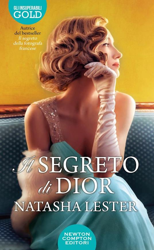 Il segreto di Dior - Natasha Lester - copertina