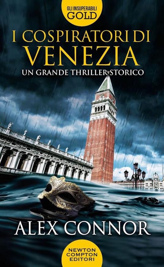 I cospiratori di Venezia. I lupi di Venezia - Alex Connor - copertina