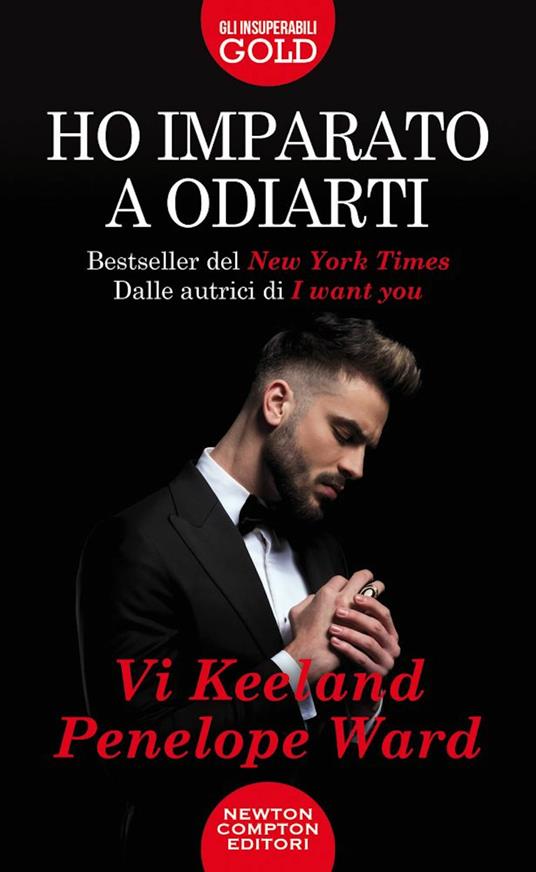 Ho imparato a odiarti - Vi Keeland,Penelope Ward - copertina