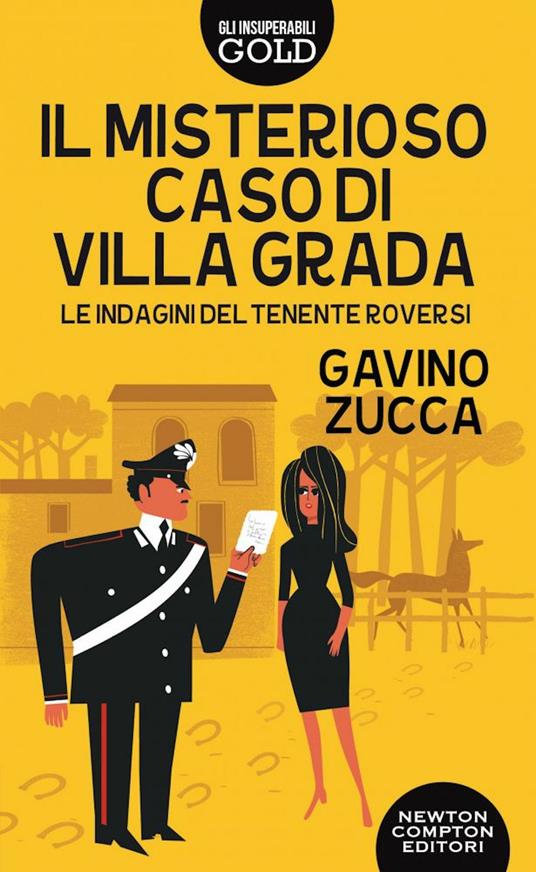 Il misterioso caso di villa Grada. Le indagini del tenente Roversi - Gavino Zucca - copertina