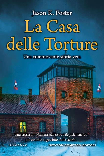 La casa delle torture - Jason K. Foster,Paola Vitale - ebook