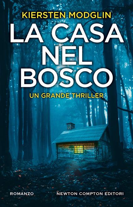 La casa nel bosco - Kiersten Modglin - copertina