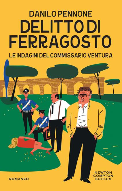 Delitto di ferragosto. Le indagini del commissario Ventura - Danilo Pennone - copertina