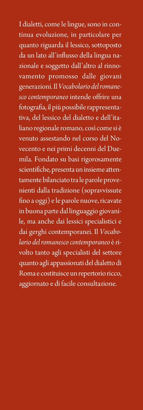 Vocabolario del romanesco contemporaneo. Le parole del dialetto e dell’italiano di Roma - Paolo D'Achille,Claudio Giovanardi - 2