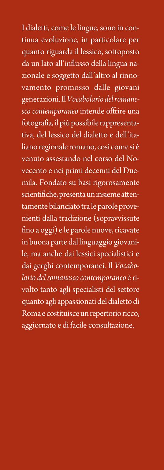 Vocabolario del romanesco contemporaneo. Le parole del dialetto e dell’italiano di Roma - Paolo D'Achille,Claudio Giovanardi - 2