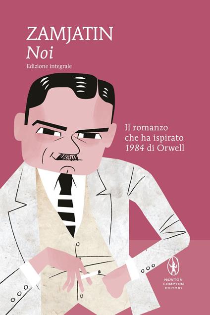 Noi. Ediz. integrale - Evgenij Zamjátin,Chiara Gualandrini - ebook