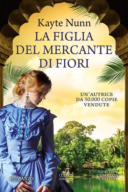 La figlia del mercante di fiori - Kayte Nunn - copertina