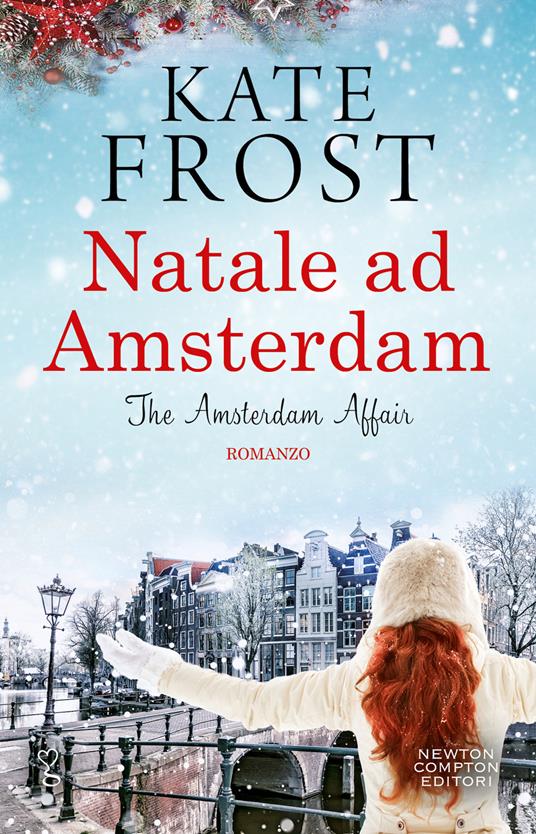 Natale ad Amsterdam. The Amsterdam affair - Kate Frost - copertina