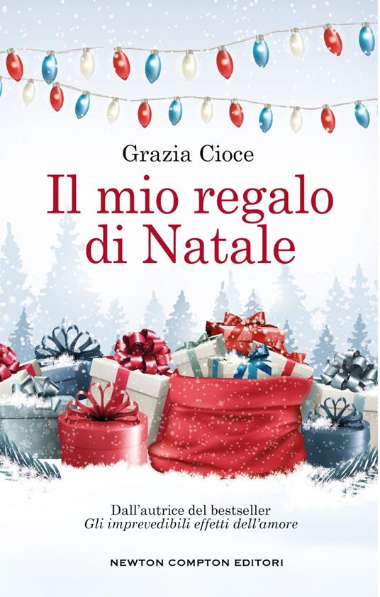 Il mio regalo di Natale - Grazia Cioce - ebook