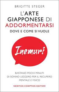 Inemuri. L'arte giapponese di addormentarsi dove e come si vuole