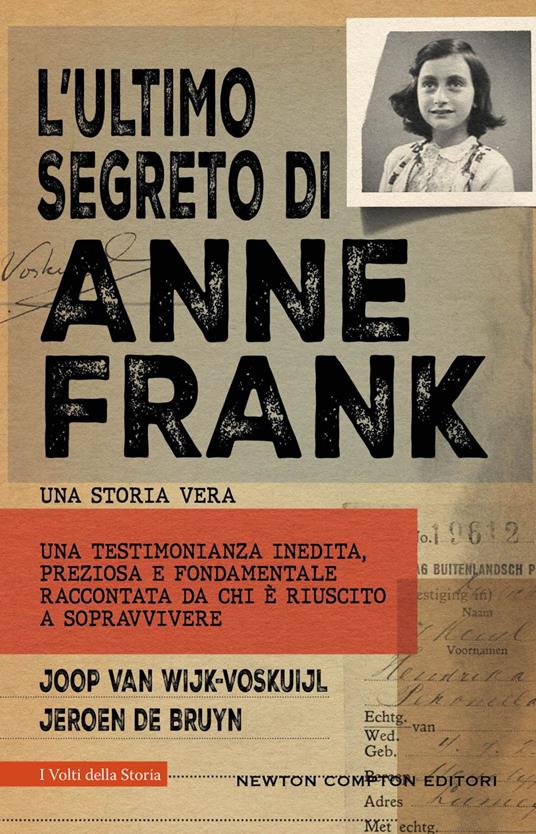 L' ultimo segreto di Anne Frank - De Bruyn, Jeroen - Van Wijk-Voskuijl,  Joop - Ebook - EPUB2 con DRMFREE