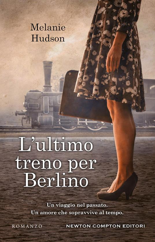 L' ultimo treno per Berlino - Melanie Hudson - copertina