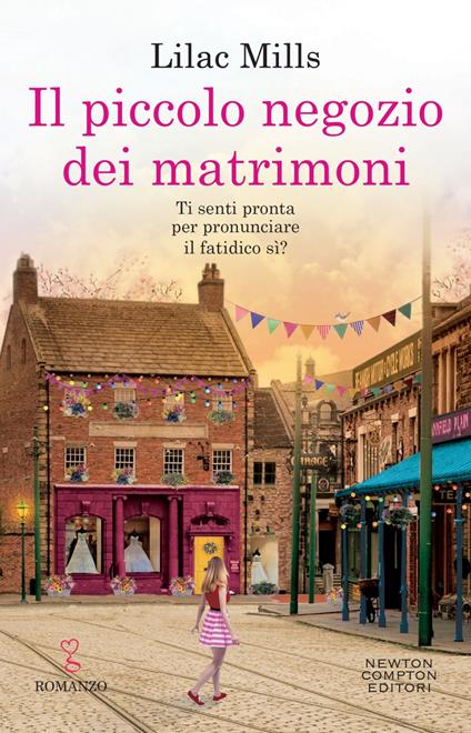 Il piccolo negozio dei matrimoni - Lilac Mills,Emanuela Sarti - ebook