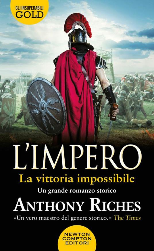 La vittoria impossibile. L'impero - Anthony Riches - copertina