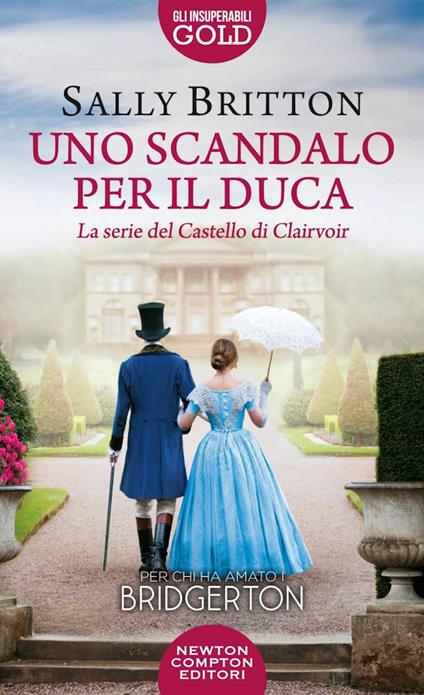 Uno scandalo per il duca - Sally Britton - copertina