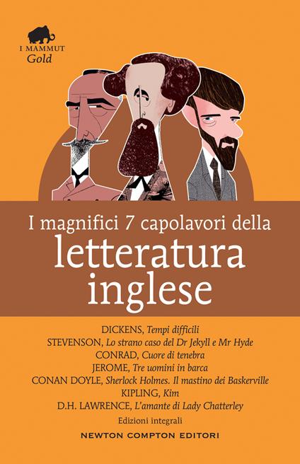 I magnifici 7 capolavori della letteratura inglese: Tempi difficili-Lo strano caso del Dr. Jekyll e Mr. Hyde-Cuore di tenebra.. - copertina