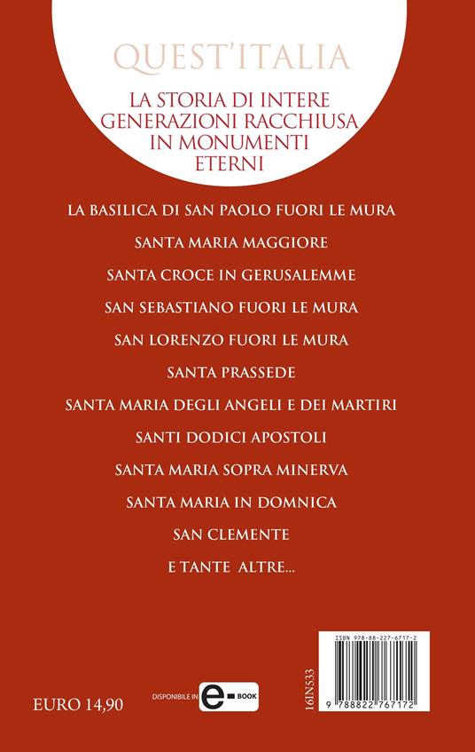 Le basiliche di Roma. Dalle costruzioni pagane e paleocristiane fino a San Pietro e San Giovanni in Laterano - Fabrizio Falconi - 4