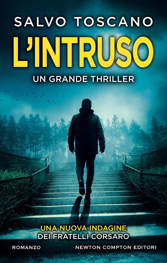 L'intruso. Una nuova indagine dei fratelli Corsaro - Salvo Toscano - copertina