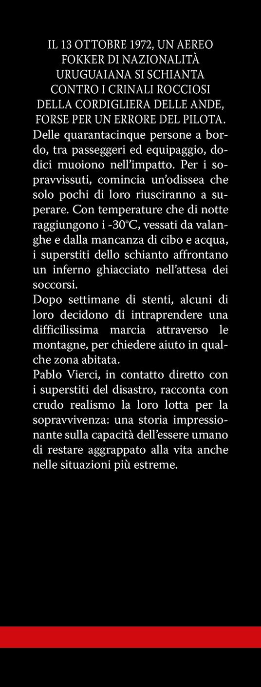 La società della neve trasforma una vera tragedia nella storia del