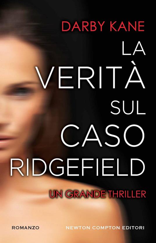 La verità sul caso Ridgefield - Darby Kane - copertina