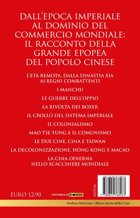 Breve storia della Cina. Dalla dinastia Xia a Mao Tse Tung fino a Taiwan: il Celeste Impero dalle origini a oggi - Andrea Marrone - 4