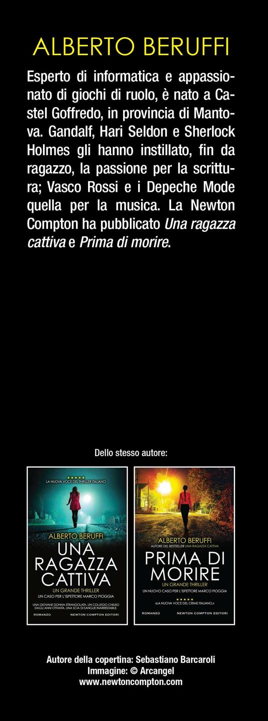 Il caso dei tre bambini scomparsi. La prima indagine dell'ispettore Marco  Pioggia - Alberto Beruffi - Libro - Newton Compton Editori - Nuova  narrativa Newton