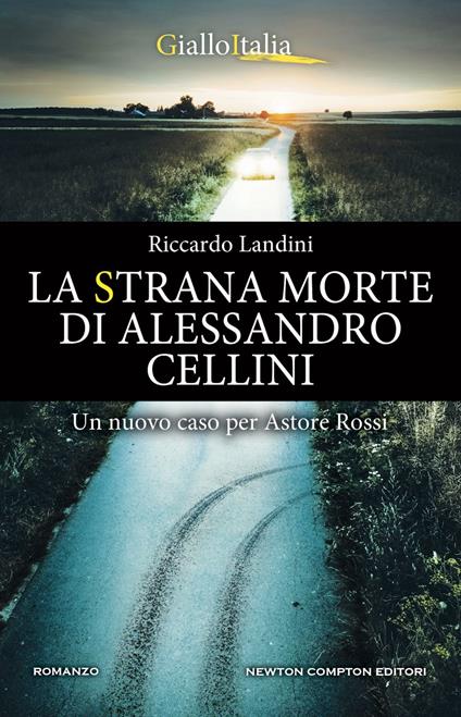 La strana morte di Alessandro Cellini - Riccardo Landini - ebook