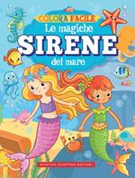 Colora facile. Le magiche sirene del mare