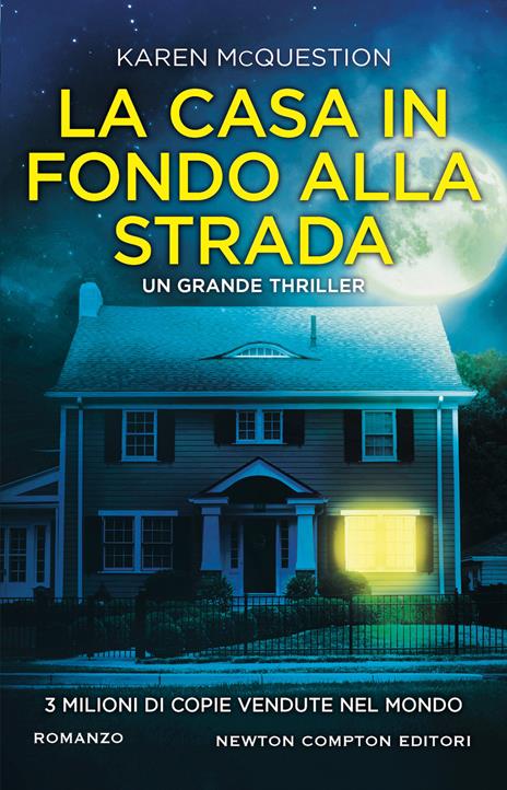 La casa in fondo alla strada - Karen McQuestion - copertina