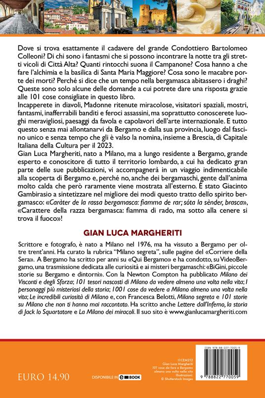 101 cose da fare a Bergamo almeno una volta nella vita - Gian Luca Margheriti - 2