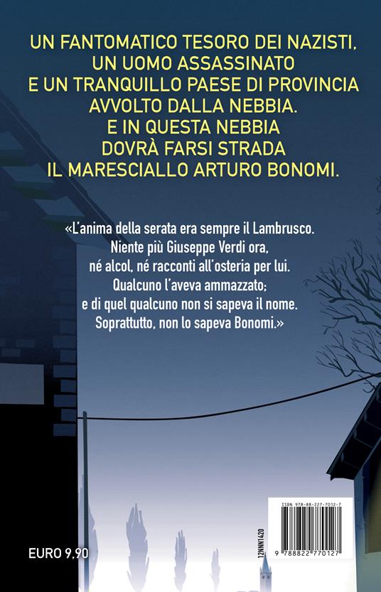 Il delitto della Madonna di Fossalto. Un'indagine del maresciallo Arturo Bonomi - Alvise Trisciuzzi - 4