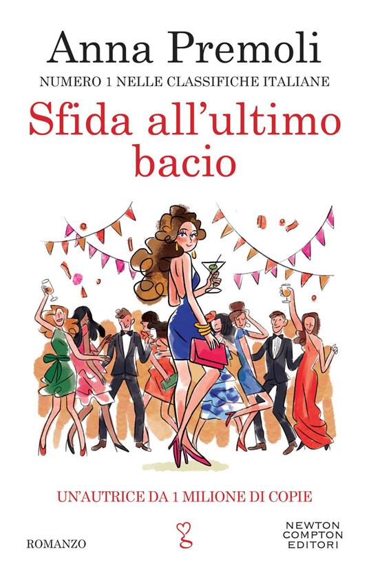 Sfida all'ultimo bacio - Premoli, Anna - Ebook - EPUB2 con DRMFREE | IBS