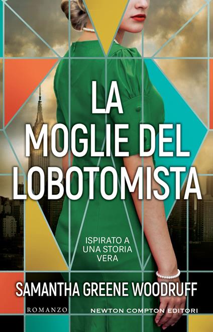 La moglie del lobotomista - Samantha Greene Woodruff,Elena Vaccaro - ebook