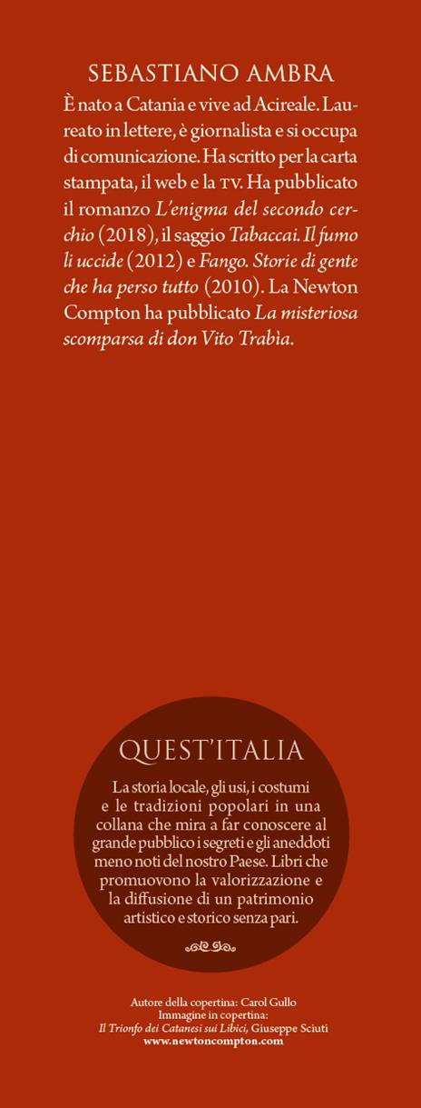 Breve storia di Catania. Dagli insediamenti preistorici fino ai giorni nostri: il racconto di millenni di storia all'ombra dell'Etna - Sebastiano Ambra - 3