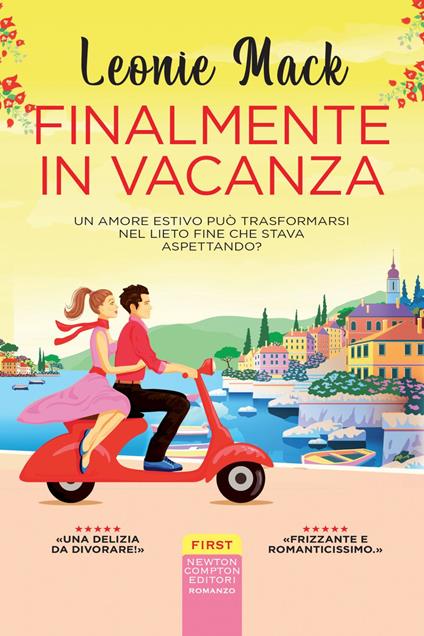 Finalmente in vacanza - Leonie Mack,Chiara Casaburi - ebook