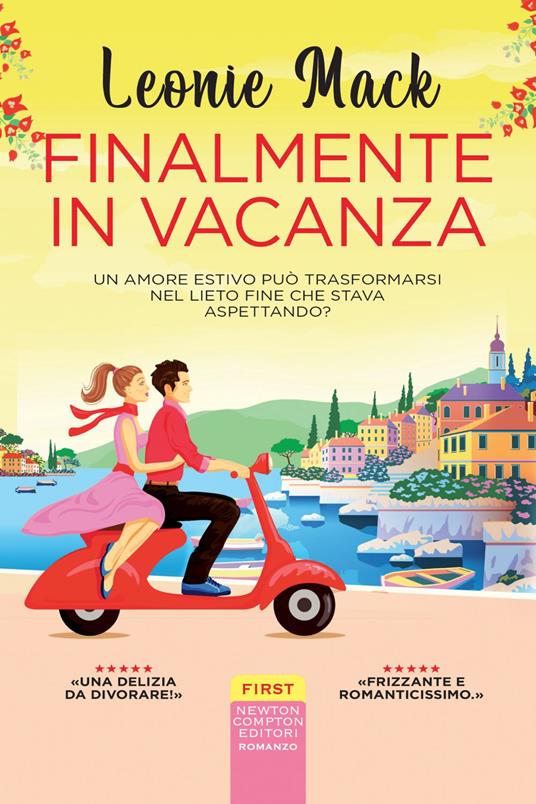 Finalmente in vacanza - Leonie Mack,Chiara Casaburi - ebook