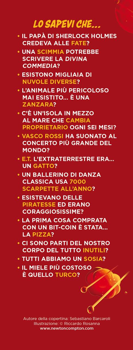 101 fatti curiosi, incredibili e da record. Un viaggio alla scoperta del mondo tra storia, arte, sport, scienza e molto di più! - 3