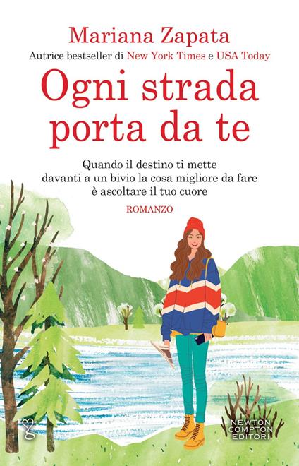 Ogni strada porta da te - Mariana Zapata,Angela Italia Guglielmo,Matilde Piccinini - ebook