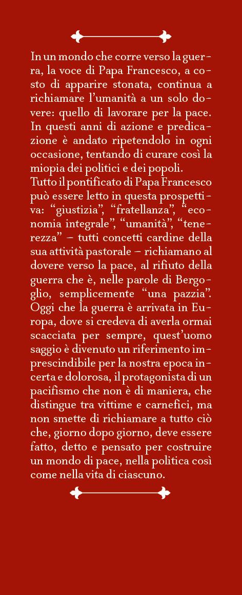 Che la pace sia con te. La guerra non è mai inevitabile: l'irrinunciabile invito del papa a perseguire le parole del Vangelo - Francesco (Jorge Mario Bergoglio) - 2